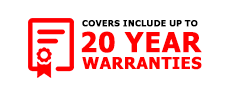 Covers Include up to a 20 year warranty